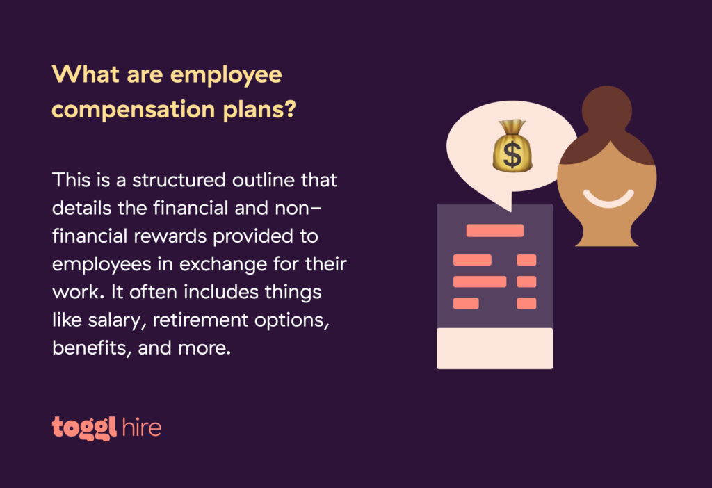 What are employee compensation plans
