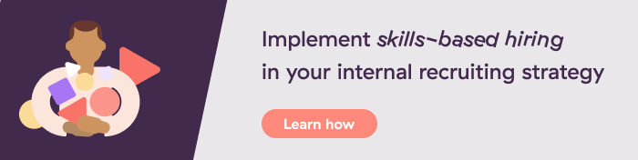 skills-based hiring for internal recruitment