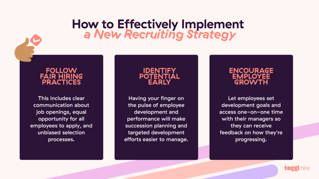 How to implement any new recruiting strategy