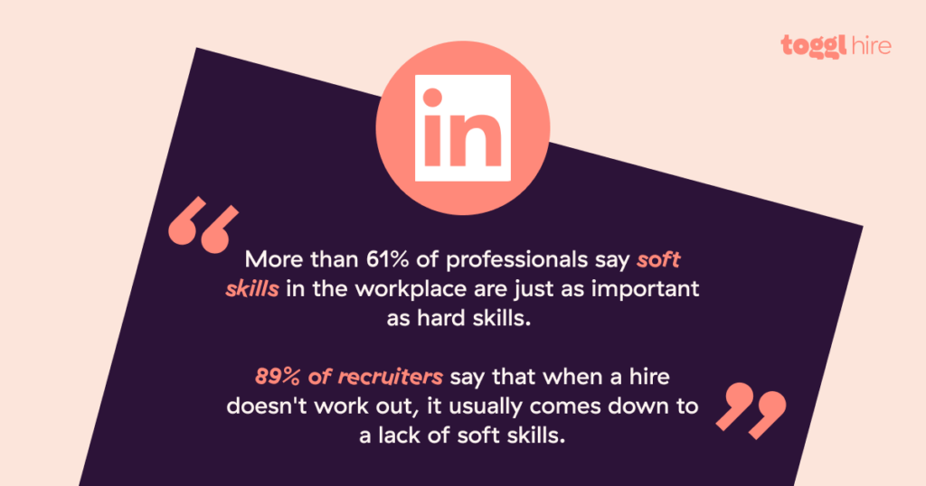 Why soft skills are so important in hiring